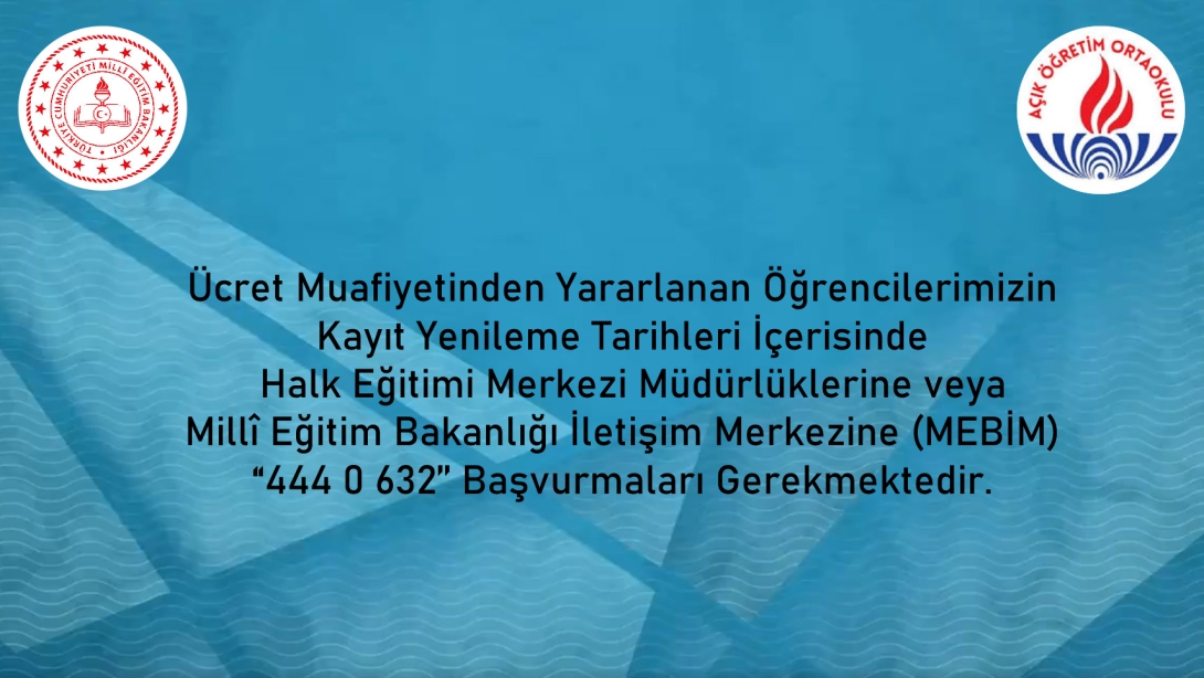 Ücret Muafiyetinden Yararlanmak İsteyen Öğrencilerimizin ve Halk Eğitimi Merkezi Müdürlüklerinin Dikkatine!