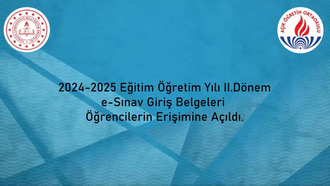  II. Dönem e-Sınav Giriş Belgeleri Erişime Açıldı.    